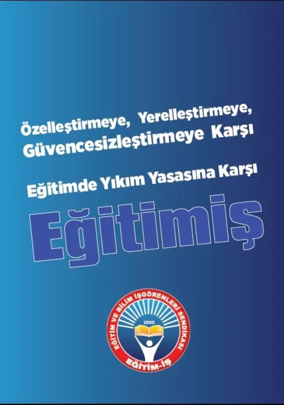 Eğitimde Yıkım Yasasına Karşı Eğitim-İş | EĞİTİM İŞ