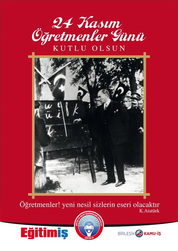 24 Kasım Öğretmenler Günü Kutlu Olsun | EĞİTİM İŞ