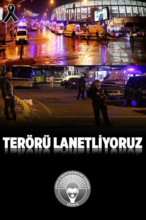 TERÖRÜ LANETLİYORUZ | EĞİTİM İŞ