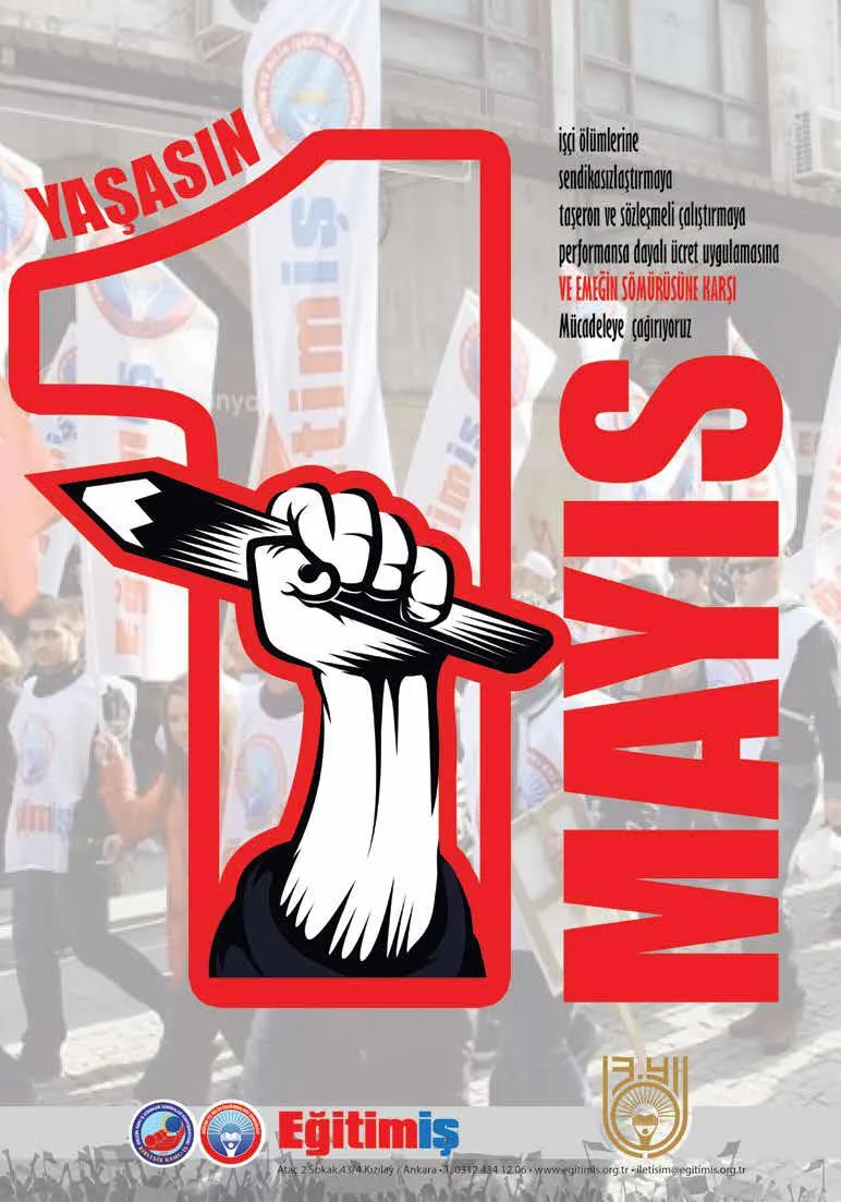 1 MAYIS BİRLİK MÜCADELE VE DAYANIŞMA GÜNÜ  | EĞİTİM İŞ