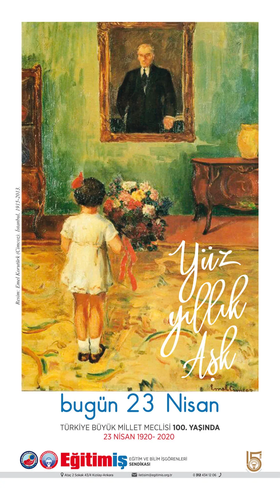 23 NİSAN: BALKONLARIMIZDA, AYNI SAATTE, HEP BİR AĞIZDAN, BİR ASIRIN GURURU VE İLK GÜNÜN COŞKUSUYLA! | EĞİTİM İŞ