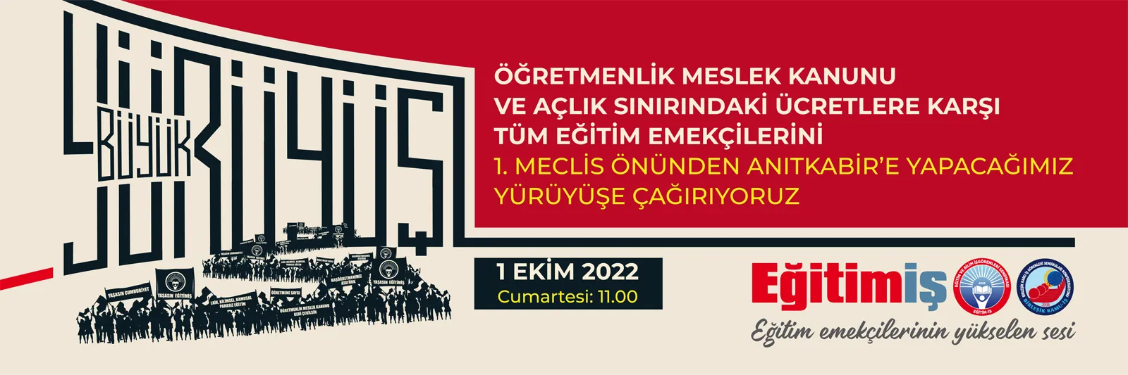 BÜYÜK YÜRÜYÜŞ PANKART-2 | EĞİTİM İŞ