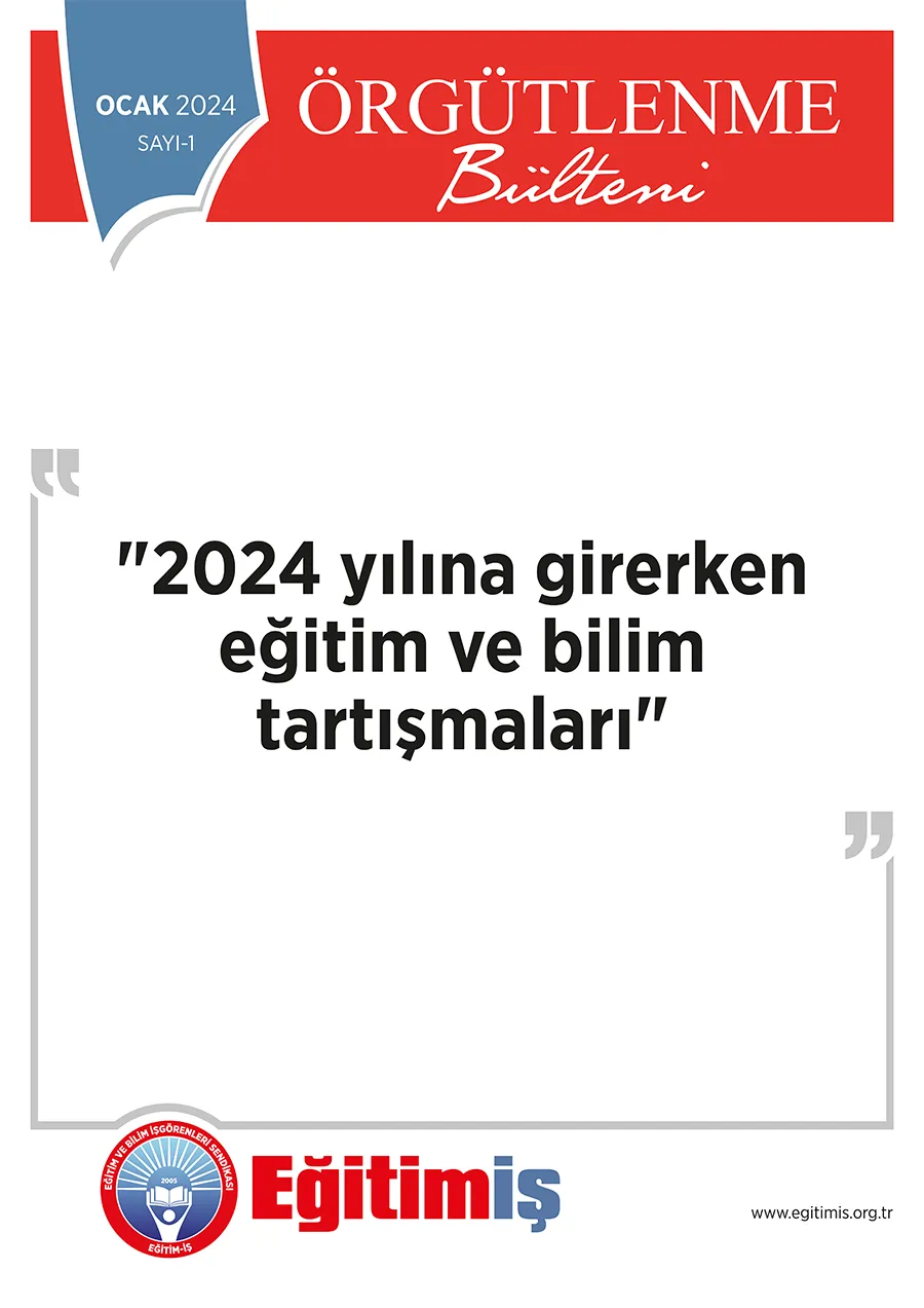 ÖRGÜTLENME BÜLTENİ-OCAK 2024 | EĞİTİM İŞ