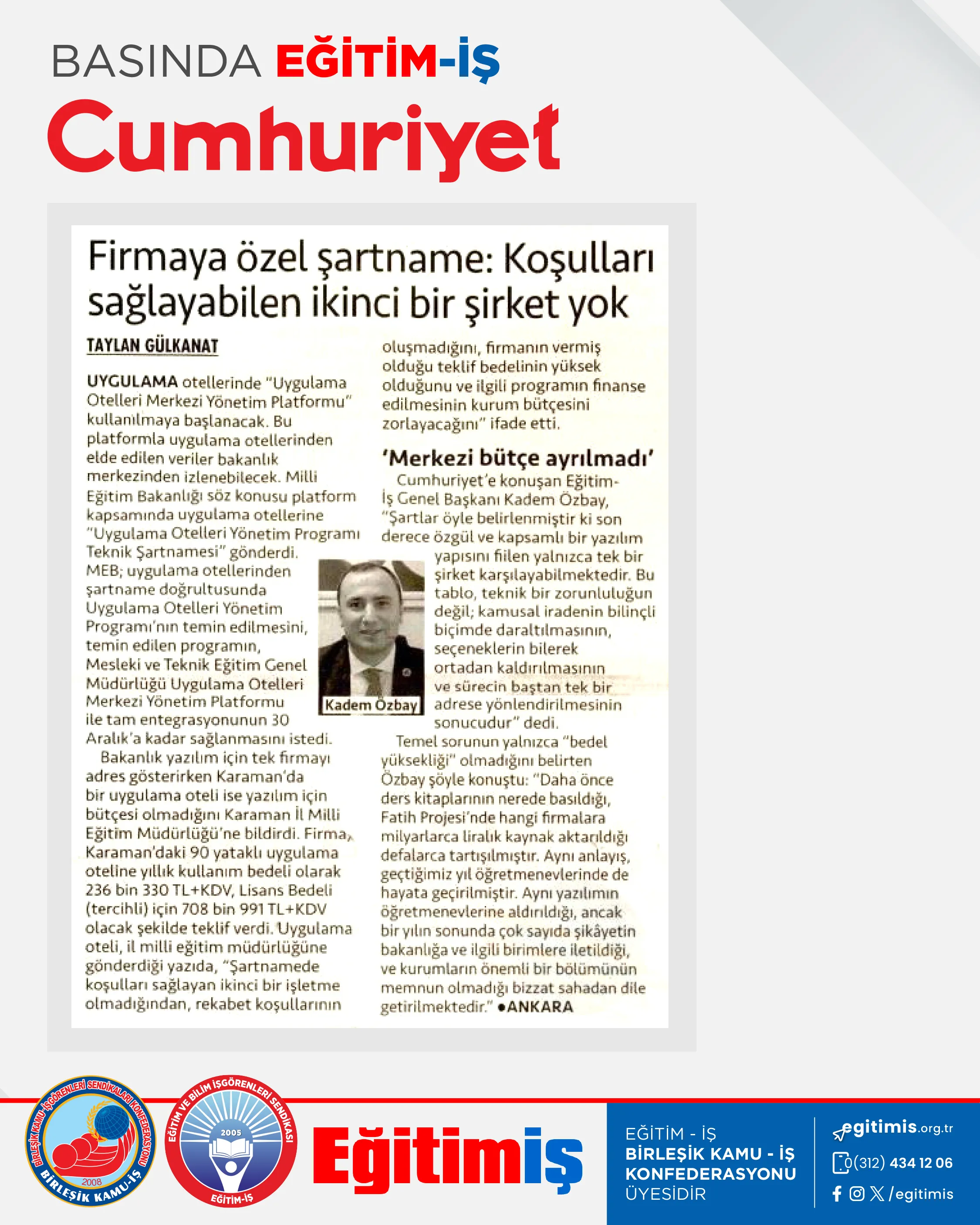 Firmaya özel şartname: Koşulları sağlayabilen ikinci bir şirket yok | EĞİTİM İŞ