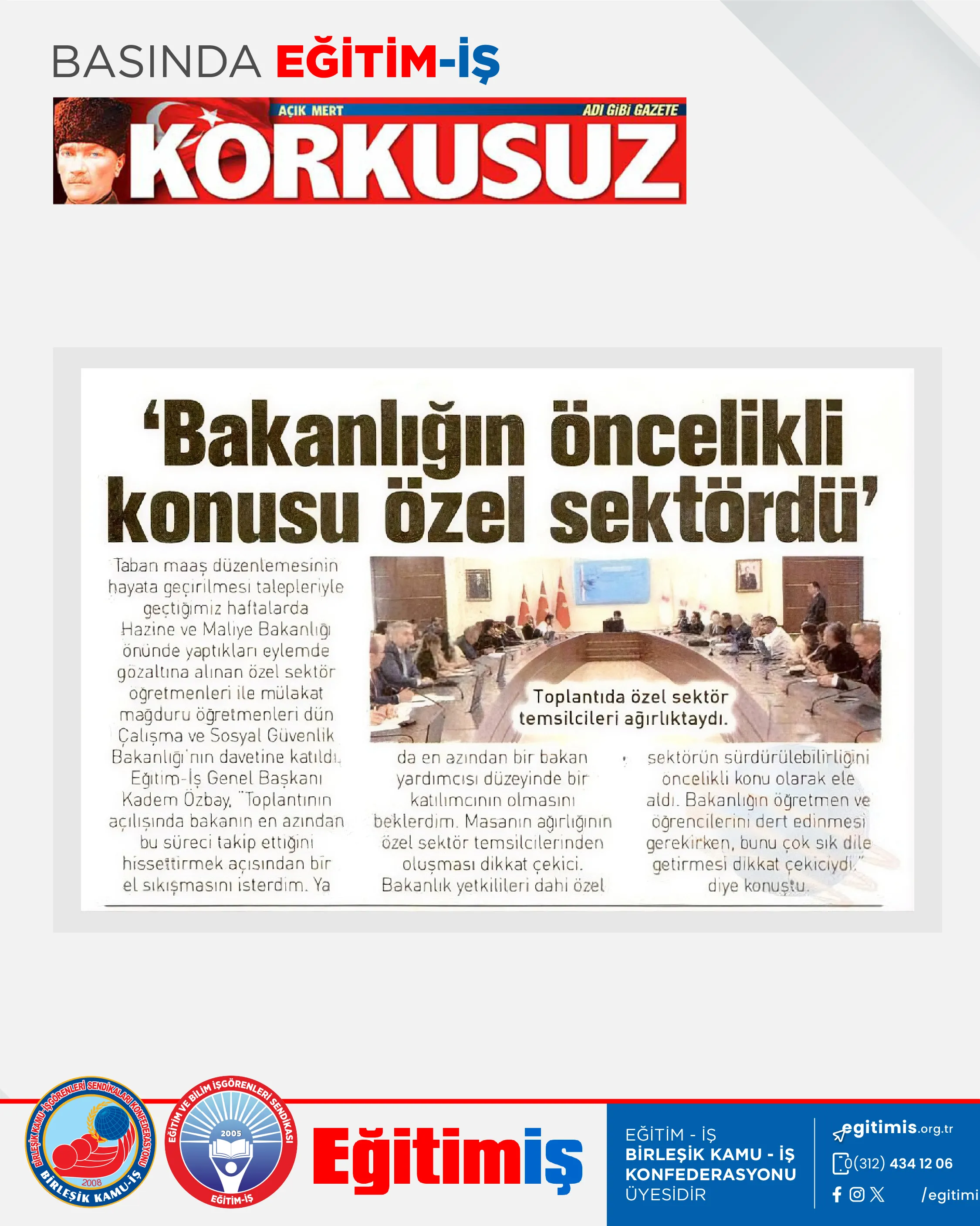 'Bakanlığın öncelikli konusu özel sektördü' | EĞİTİM İŞ