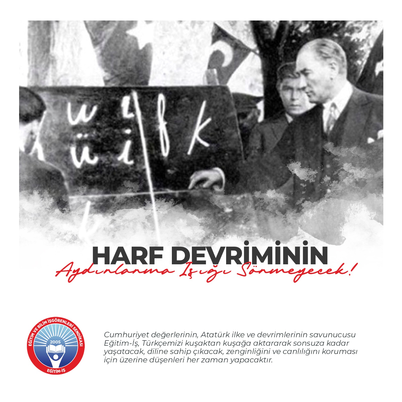 HARF DEVRİMİNİN AYDINLANMA IŞIĞI SÖNMEYECEK  | EĞİTİM İŞ