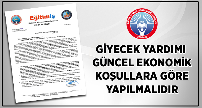 GİYECEK YARDIMI GÜNCEL EKONOMİK KOŞULLARA GÖRE YAPILMALIDIR | EĞİTİM İŞ
