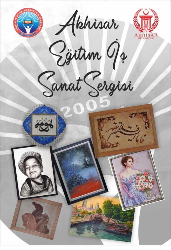 AKHİSAR TEMSİLCİLİĞİMİZDEN SANAT SERGİSİ | EĞİTİM İŞ