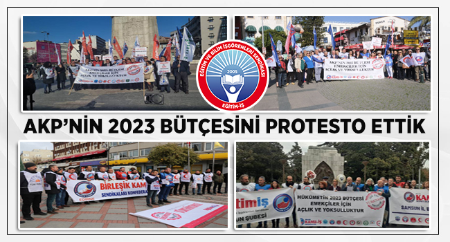 AKP’NİN 2023 BÜTÇESİNİ PROTESTO ETTİK | EĞİTİM İŞ