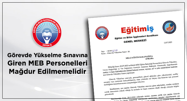 Görevde Yükselme Sınavına  Giren MEB Personelleri  Mağdur Edilmemelidir | EĞİTİM İŞ
