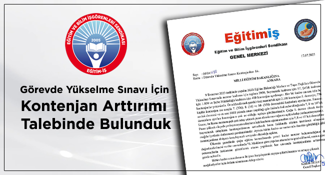 Görevde Yükselme Sınavı İçin Kontenjan Arttırımı Talebinde Bulunduk | EĞİTİM İŞ
