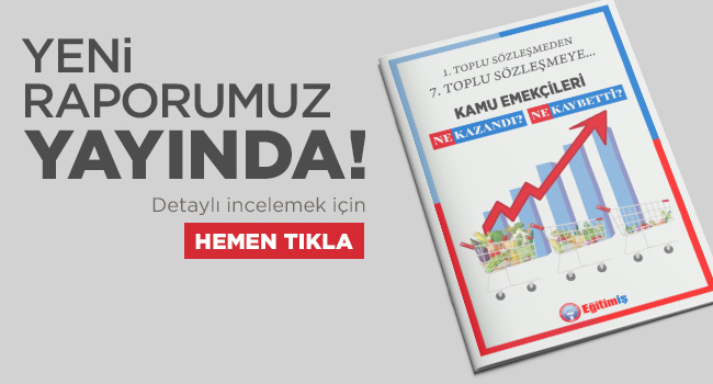 1. Toplu Sözleşmeden 7. Toplu Sözleşmeye Kamu Emekçileri Ne Kazandı Ne Kaybetti? | EĞİTİM İŞ