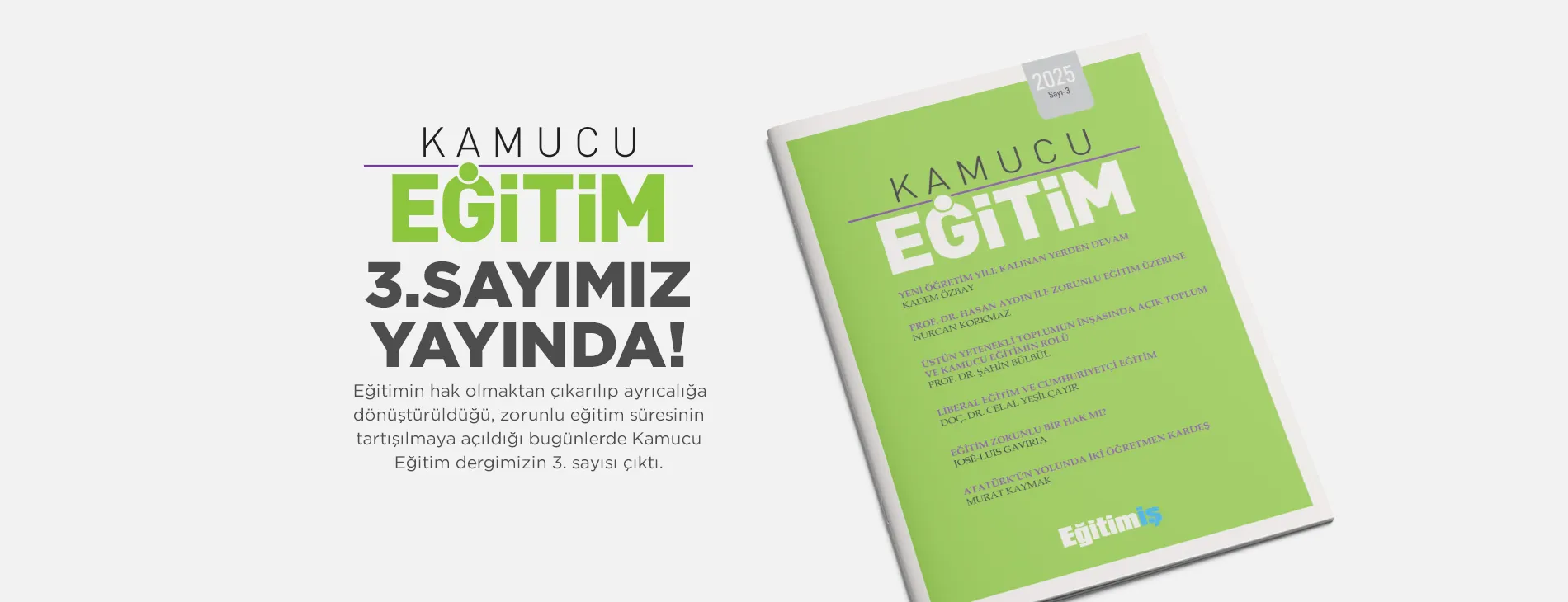 KAMUCU EĞİTİM DERGİMİZİN 3. SAYISI ÇIKTI! | EĞİTİM İŞ