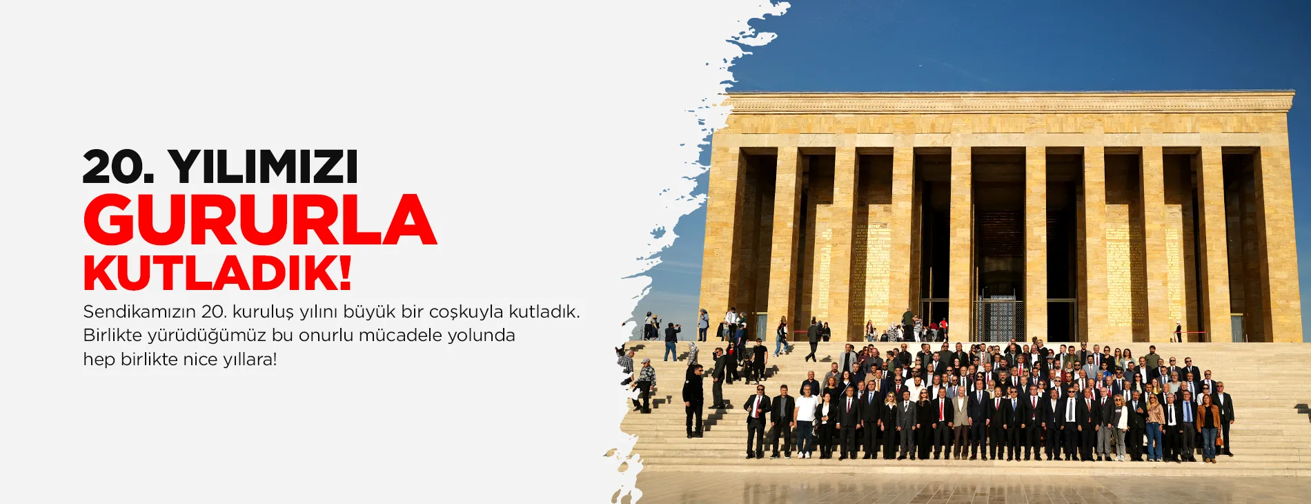 20.⁠ ⁠YILIMIZI GURURLA KUTLADIK! | EĞİTİM İŞ