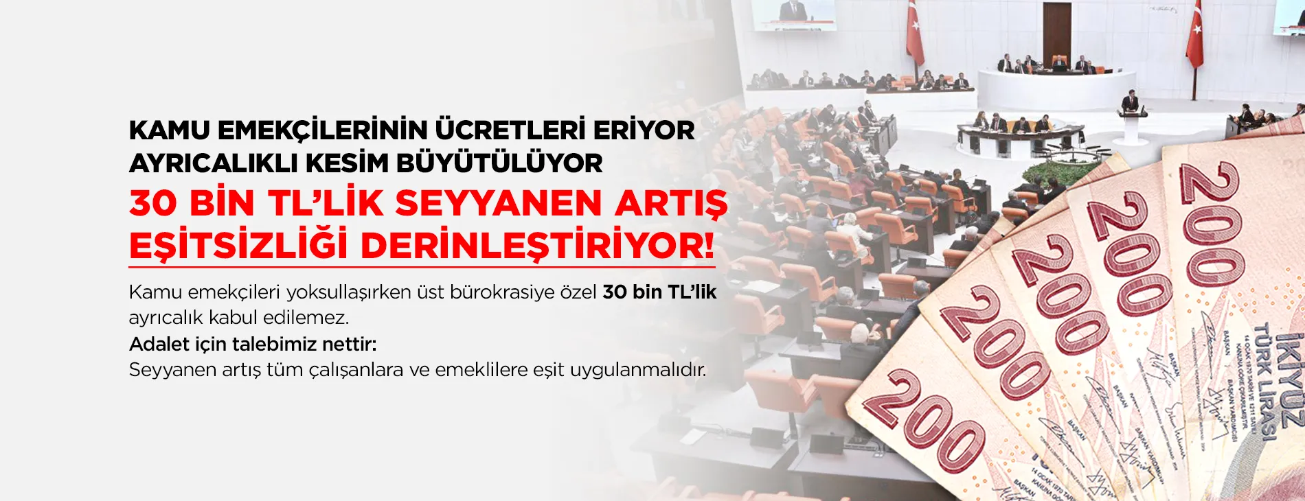 KAMU EMEKÇİLERİNİN ÜCRETLERİ ERİYOR, AYRICALIKLI KESİM BÜYÜTÜLÜYOR: 30 BİN TL’LİK SEYYANEN ARTIŞ EŞİTSİZLİĞİ DERİNLEŞTİRİYOR