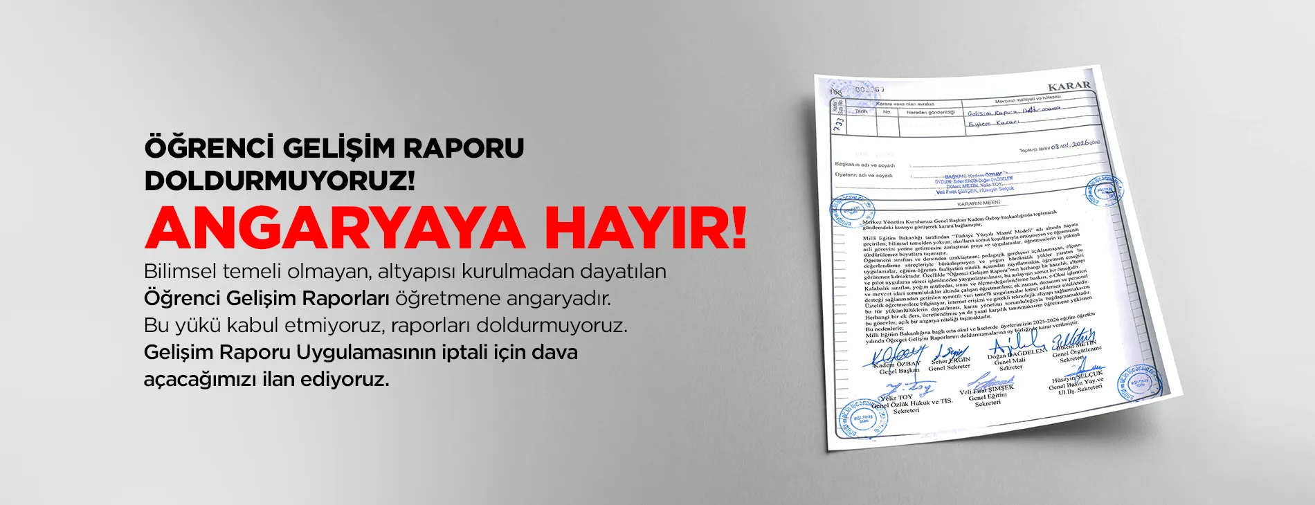 ÖĞRENCİ GELİŞİM RAPORU DOLDURMUYORUZ! ANGARYAYA HAYIR! | EĞİTİM İŞ