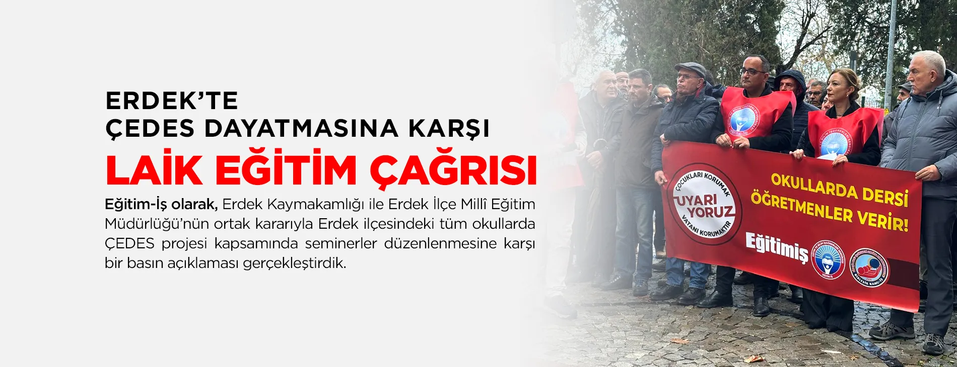 ERDEK’TE ÇEDES DAYATMASINA KARŞI LAİK EĞİTİM ÇAĞRISI | EĞİTİM İŞ