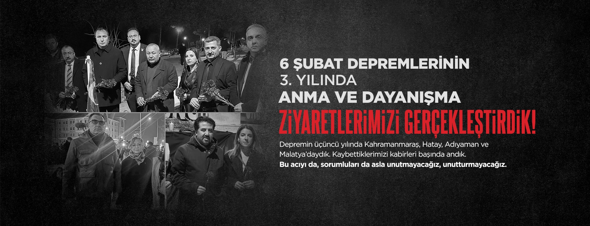 6 ŞUBAT DEPREMLERİNİN 3. YILINDA EĞİTİM - İŞ OLARAK DEPREM BÖLGELERİNDEKİ ZİYARETLERİMİZİ GERÇEKLEŞTİRDİK