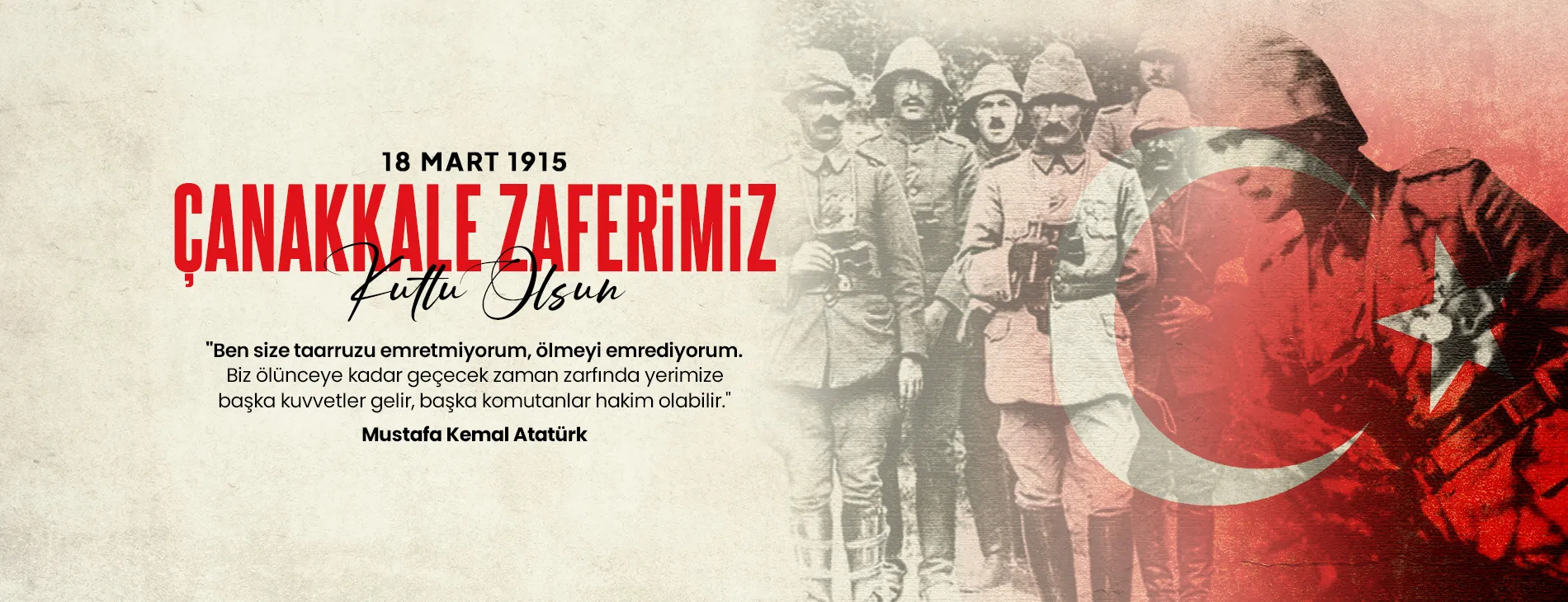18 MART ÇANAKKALE ZAFERİ’MİZİN 111. YILI KUTLU OLSUN!