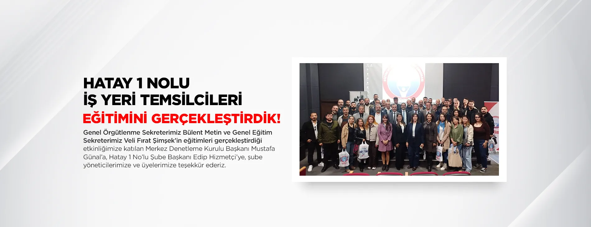 HATAY 1 NOLU İŞ YERİ TEMSİLCİLERİ EĞİTİMİNİ GERÇEKLEŞTİRDİK!