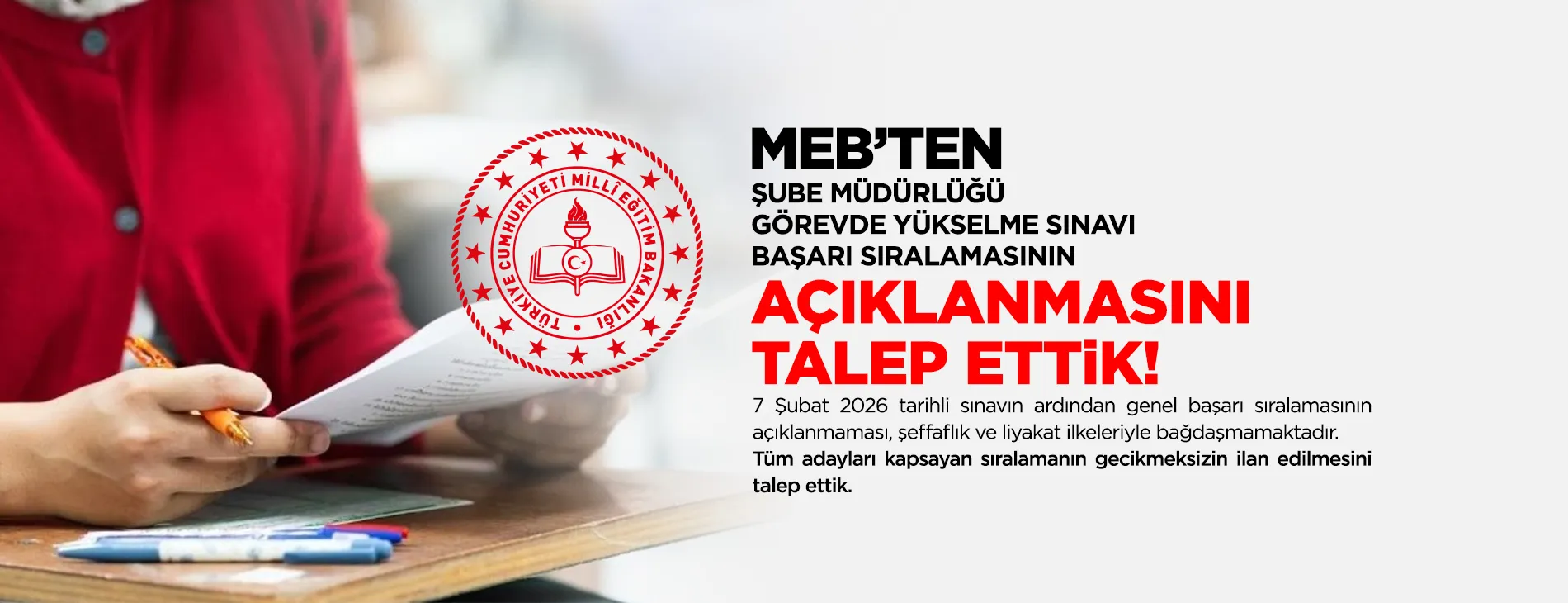 MEB'TEN ŞUBE MÜDÜRLÜĞÜ GÖREVDE YÜKSELME SINAVI BAŞARI SIRALAMASININ AÇIKLANMASINI TALEP ETTiK!