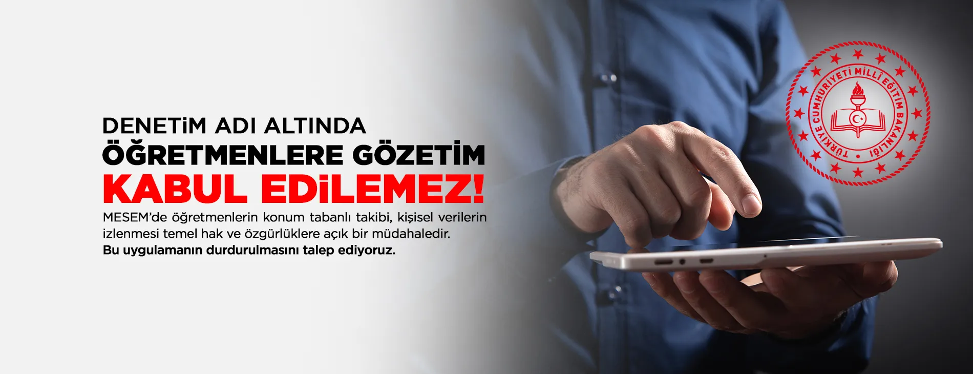 DENETİM ADI ALTINDA ÖĞRETMENLERE GÖZETİM KABUL EDİLEMEZ  | EĞİTİM İŞ