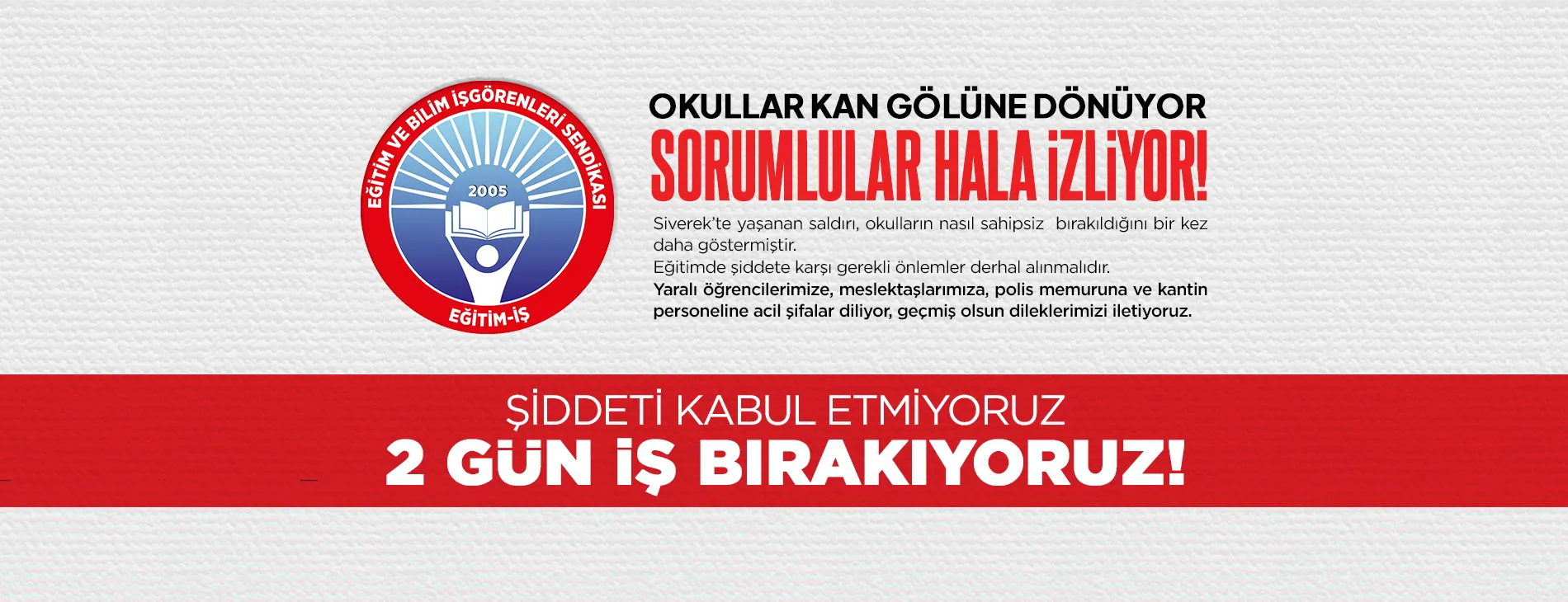 OKULLAR KAN GÖLÜNE DÖNÜYOR, SORUMLULAR HALA İZLİYOR!