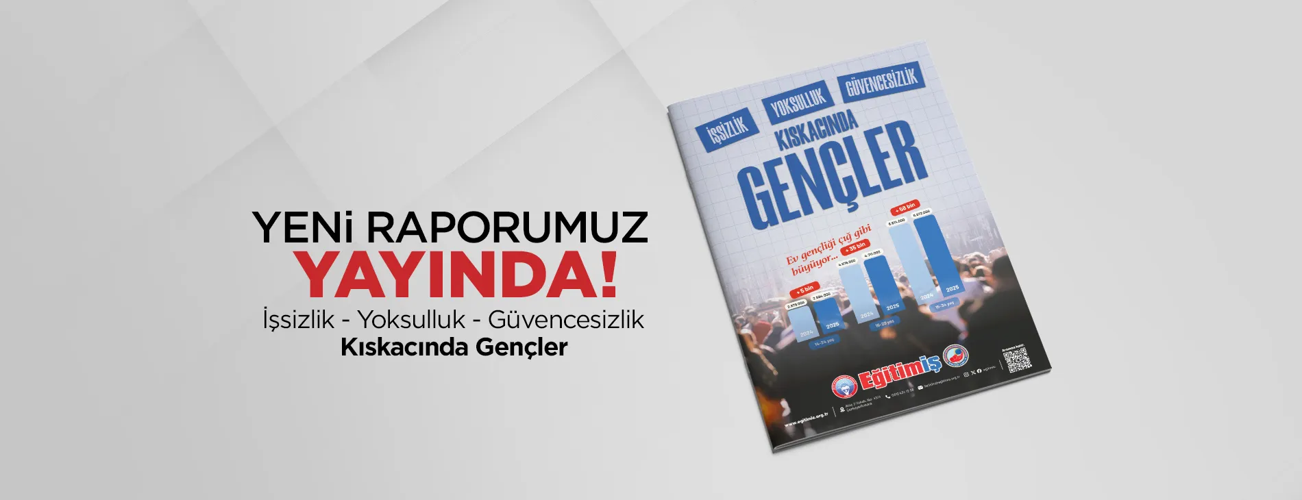 İŞSİZLİK, YOKSULLUK VE GÜVENCESİZ BİR GELECEĞİN KISKACINDAKİ GENÇLER | EĞİTİM İŞ
