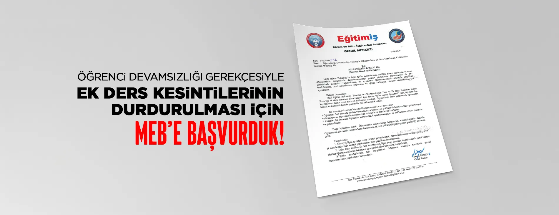 ÖĞRENCİ DEVAMSIZLIĞI GEREKÇESİYLE EK DERS KESİNTİLERİNİN DURDURULMASI İÇİN MEB’E BAŞVURDUK!