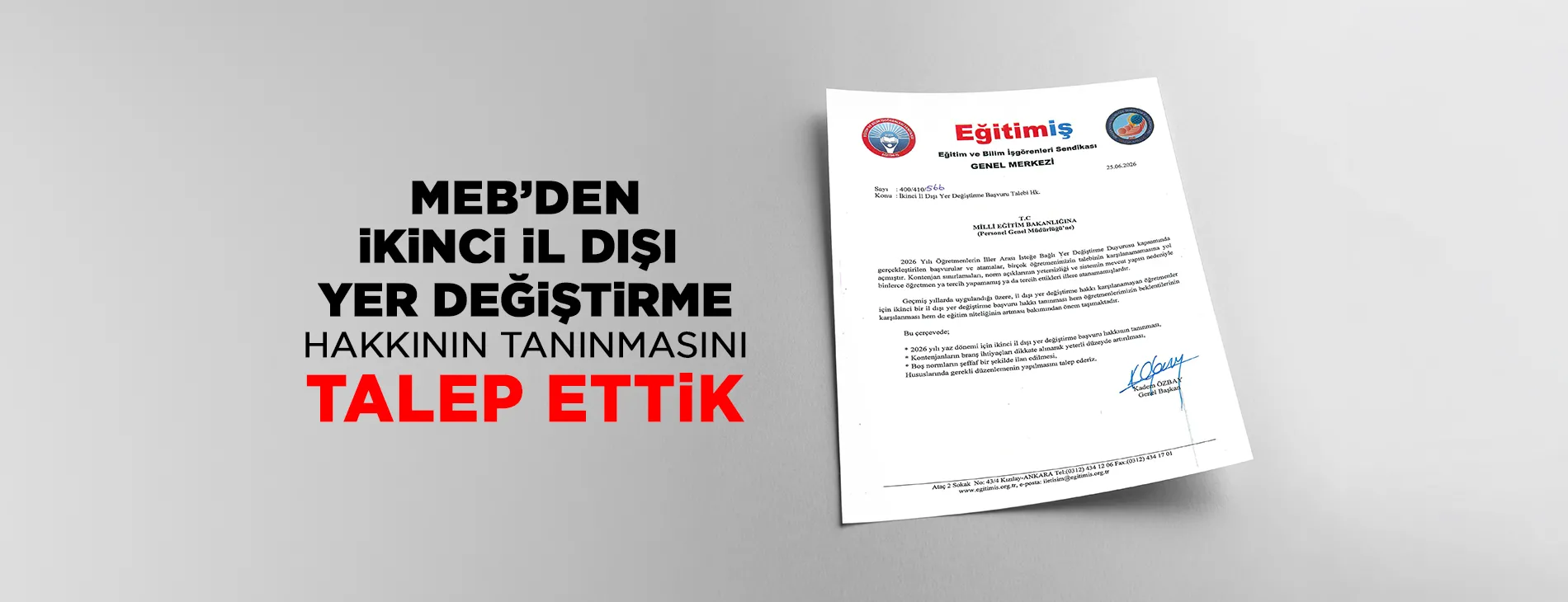 MEB’DEN iKiNCi iL DIŞI  YER DEĞiŞTiRME HAKKININ TANINMASINI TALEP ETTİK