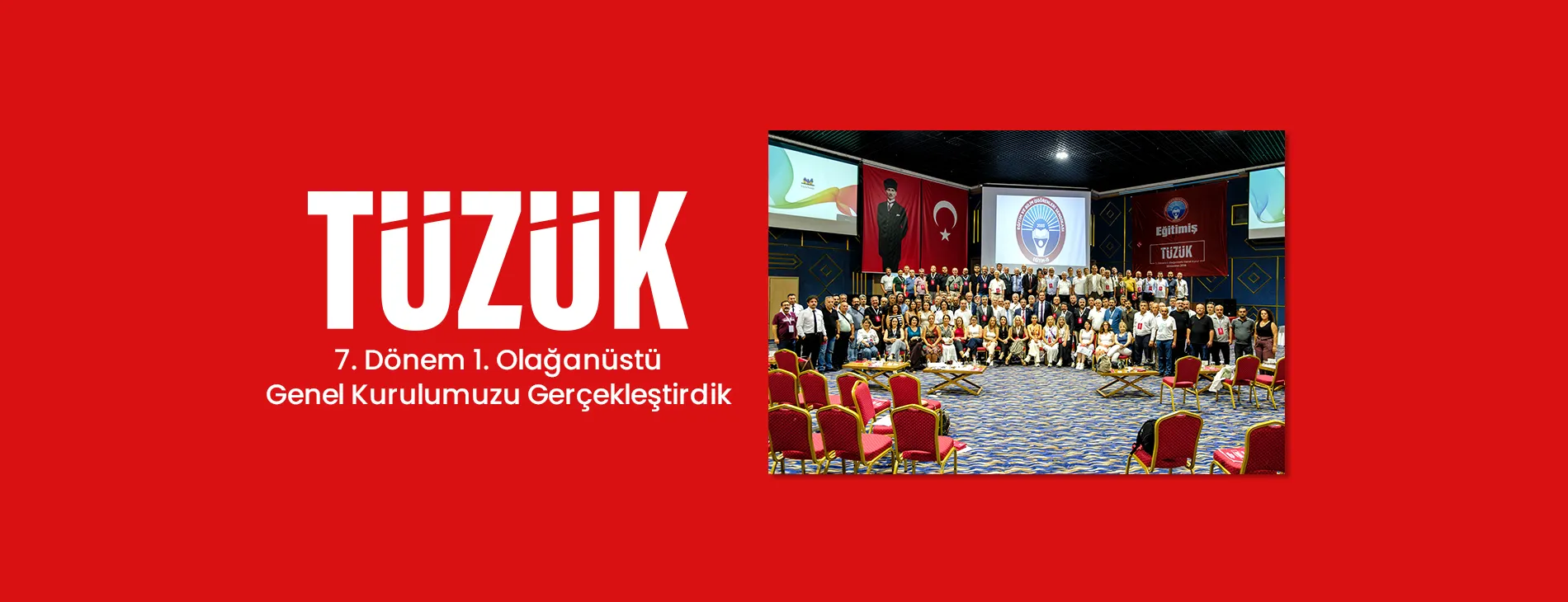 7. Dönem 1. Olağanüstü Genel Kurulumuzu Gerçekleştirdik