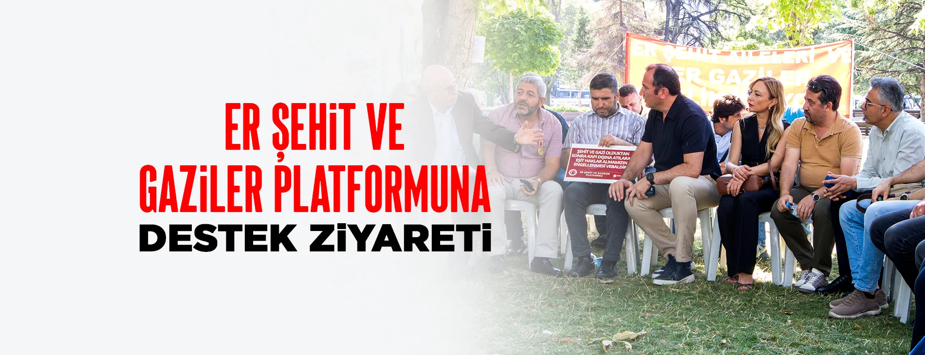 ER ŞEHİT VE GAZİLER PLATFORMUNA DESTEK ZİYARETİ