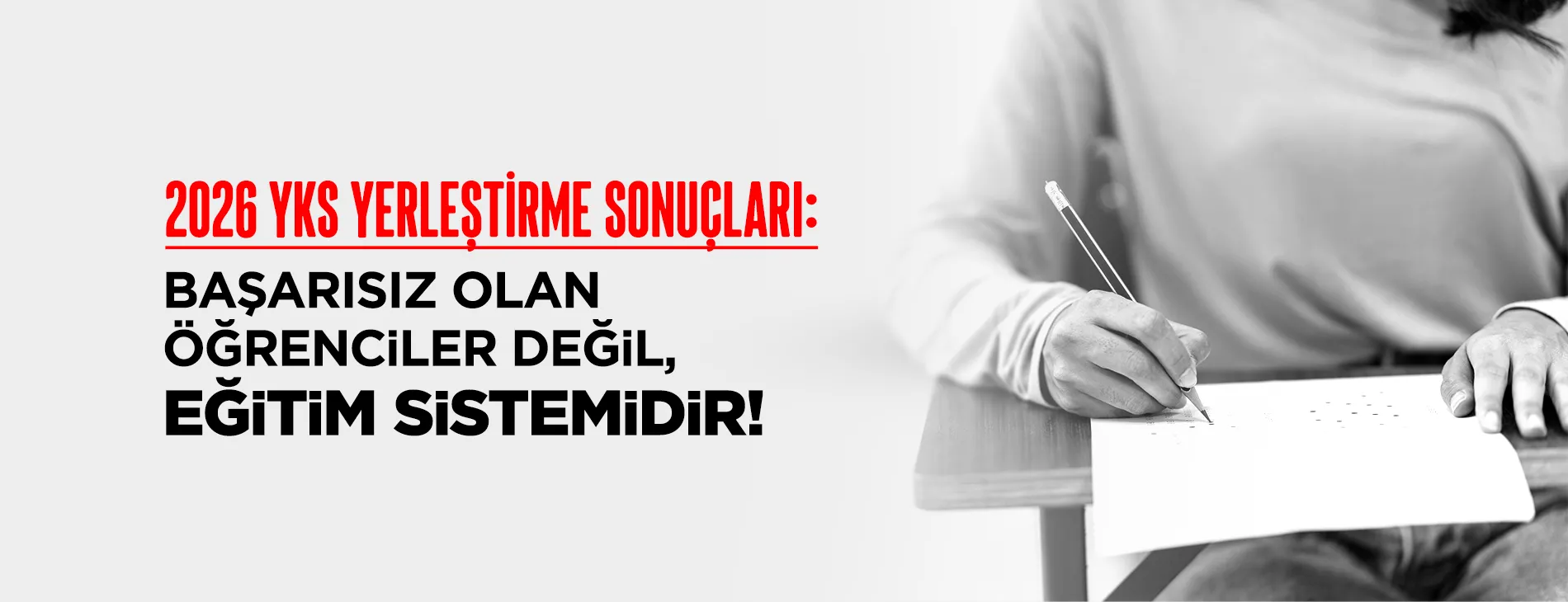 2026 YKS YERLEŞTİRME SONUÇLARI: BAŞARISIZ OLAN ÖĞRENCİLER DEĞİL, EĞİTİM SİSTEMİDİR | EĞİTİM İŞ