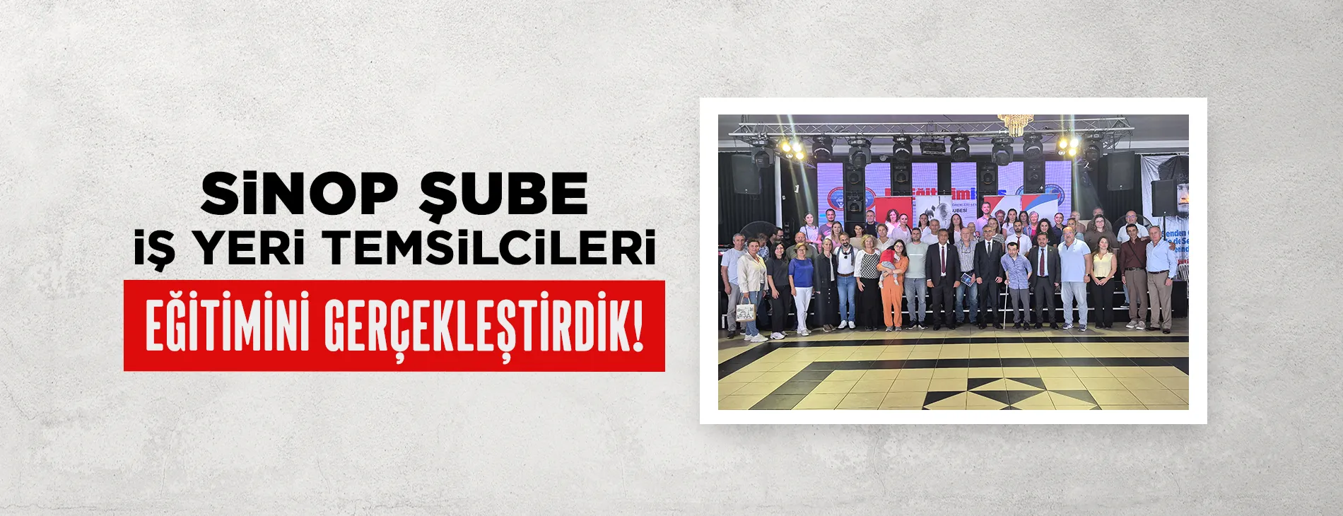 SİNOP İŞ YERİ TEMSİLCİLERİ EĞİTİMİNİ GERÇEKLEŞTİRDİK! | EĞİTİM İŞ