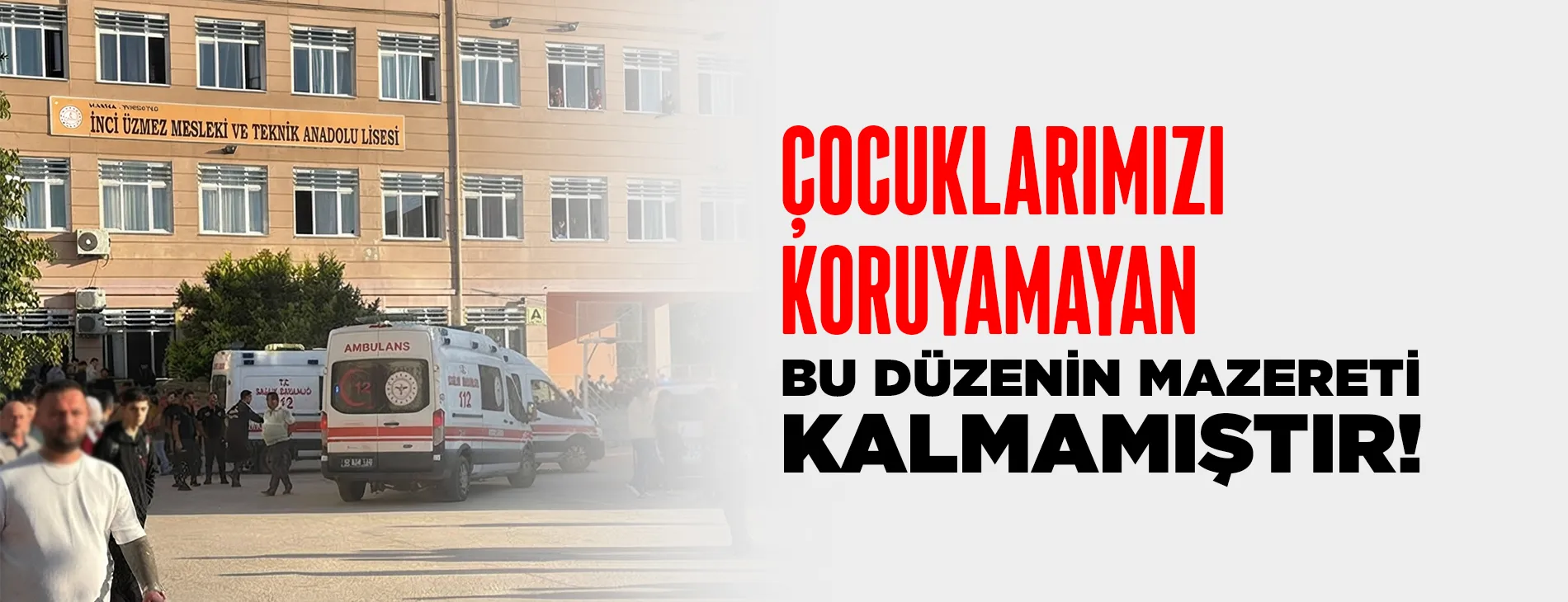 ÇOCUKLARIMIZI KORUYAMAYAN BU DÜZENİN MAZERETİ KALMAMIŞTIR!